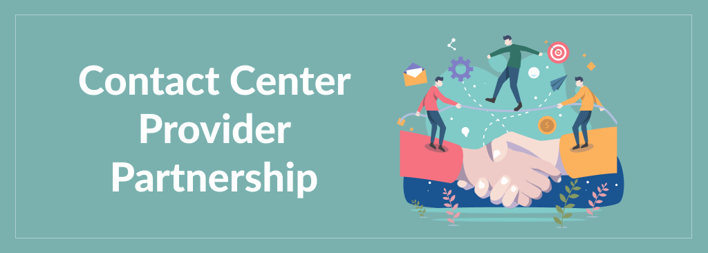 Contact Center Provider Partnership