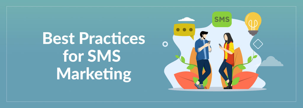 Best Practices for SMS Marketing