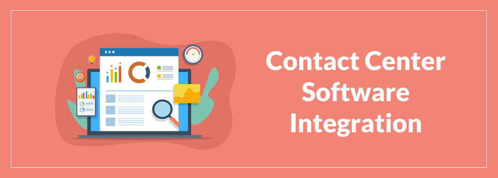 Contact Center Software Integration